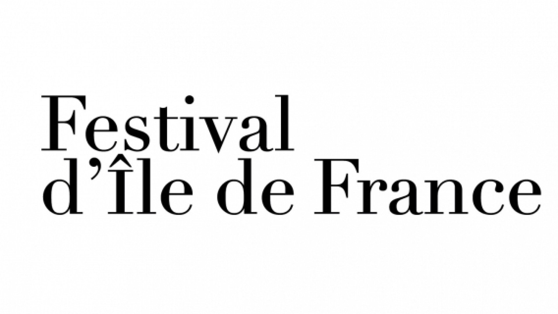Festival d'Ile de France - Factory